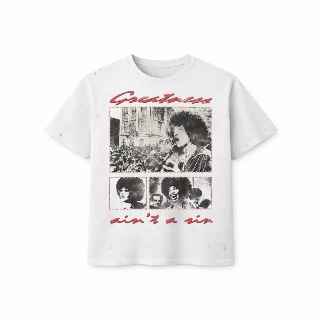 GREATNESS AIN'T A SIN TEE